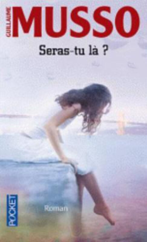 

Seras-tu la, Paperback Book, By: Guillaume Musso