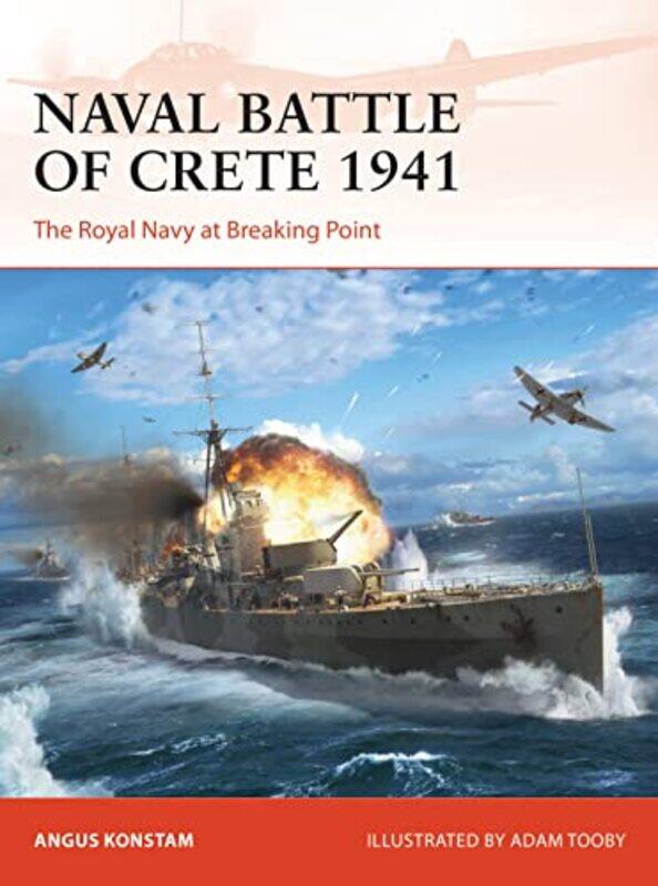 

Naval Battle of Crete 1941 by Angus KonstamAdam Tooby-Paperback