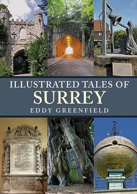 

Illustrated Tales of Surrey by Eddy Greenfield-Paperback