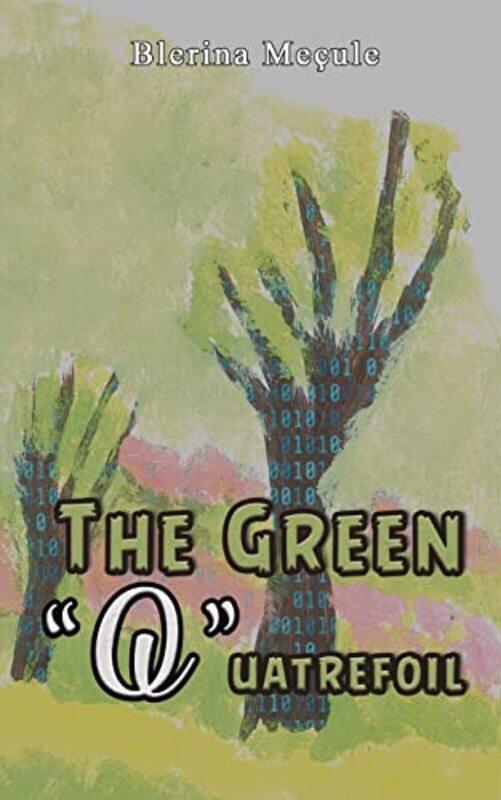 

The Green Quatrefoil by Blerina Mecule-Paperback