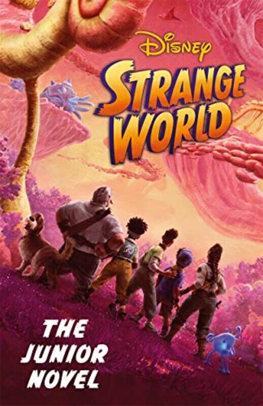 

Disney Strange World The Junior Novel by Walt Disney-Paperback