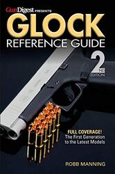 Glock Reference Guide 2Nd Edition By Manning Robb Paperback