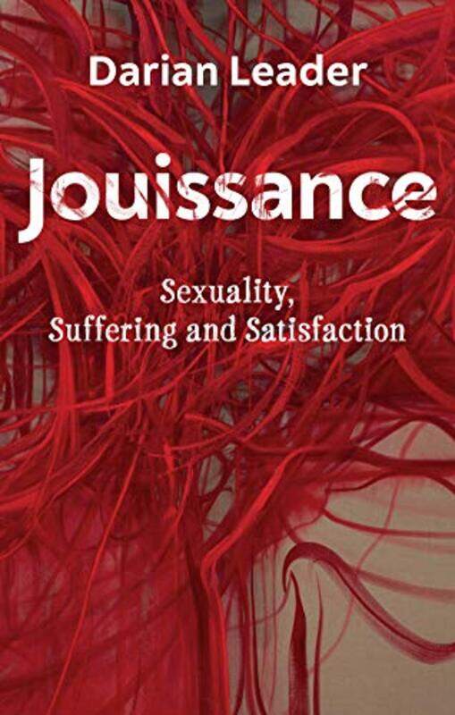 

Jouissance by Darian Leader-Paperback