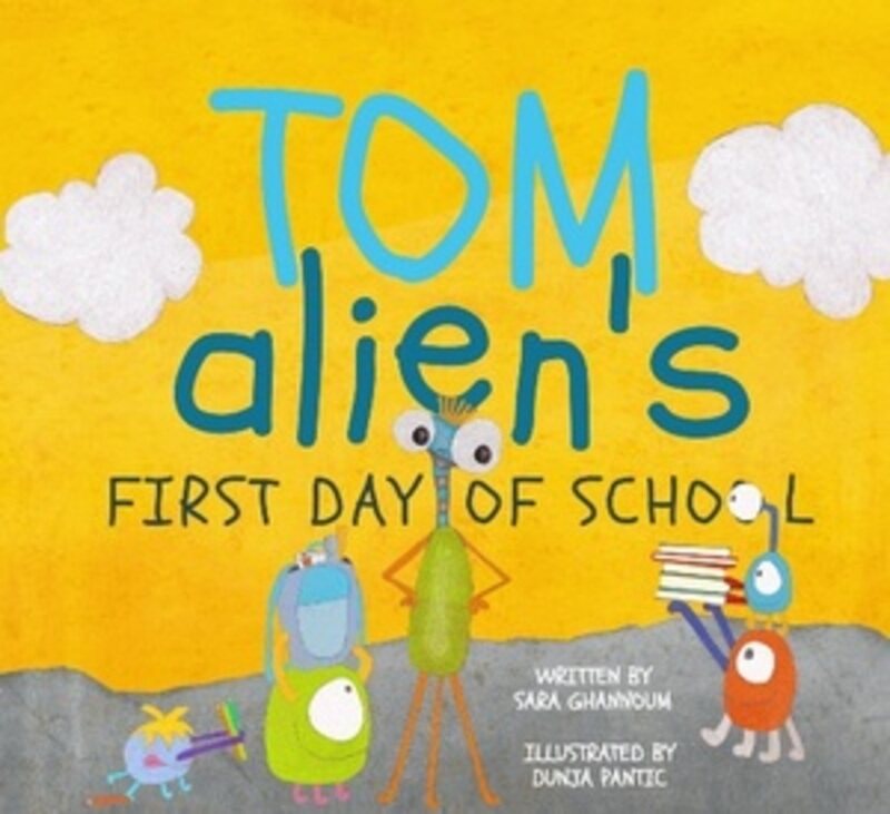 

Tom Aliens First Day of School by Sara Ghannoum - Paperback
