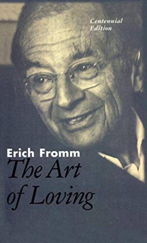 

The Art Of Loving By Erich Fromm Hardcover