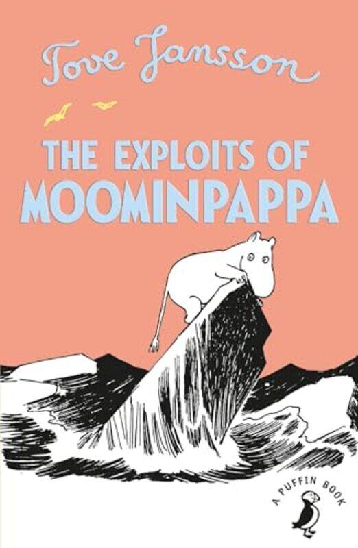 

The Exploits of Moominpappa by Tove Jansson-Paperback