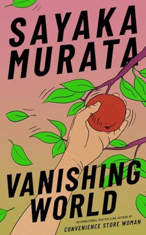 

Vanishing World, Paperback by Murata, Sayaka - Tapley Takemori, Ginny