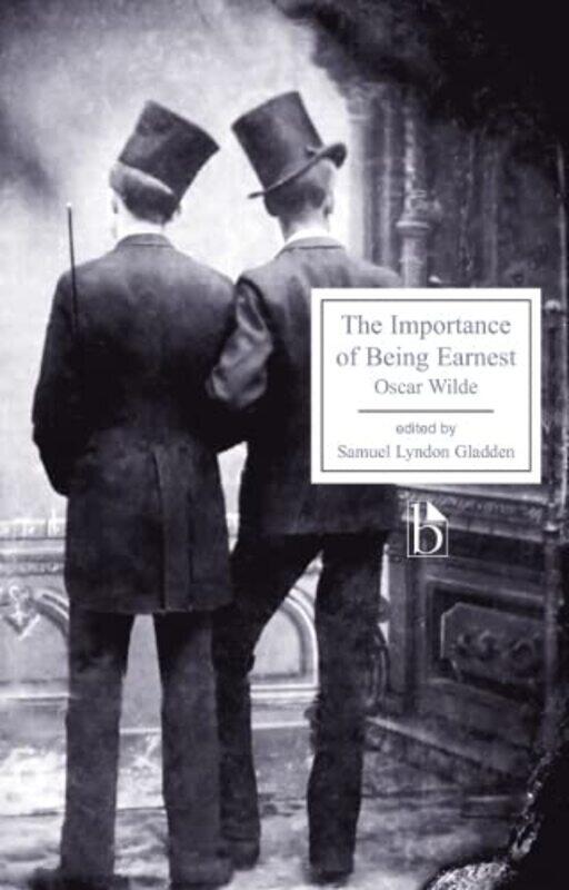 

The Importance of Being Earnest , Paperback by Wilde, Oscar - Gladden, Samuel Lyndon