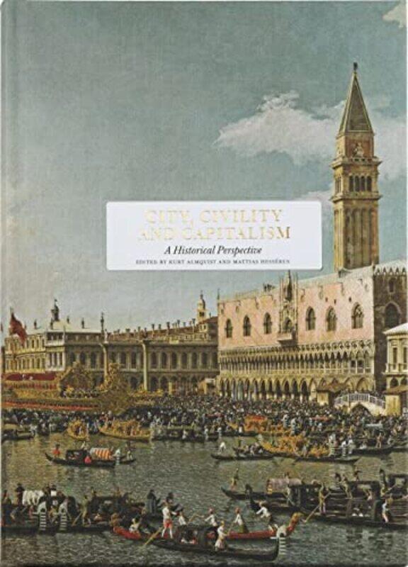 

City Civility and Capitalism -Hardcover