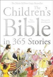 The Childrens Bible in 365 Stories by Mary BatchelorJohn Haysom-Paperback