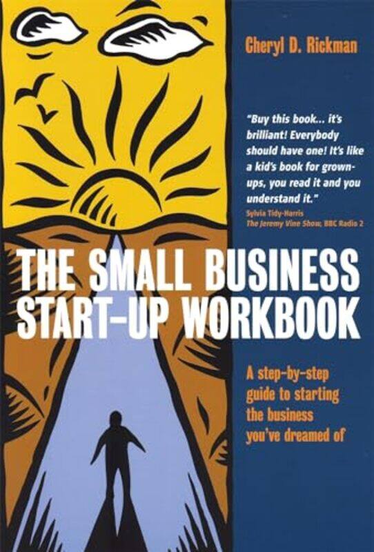 

The Small Business Startup Workbook by Cheryl D Rickman-Paperback