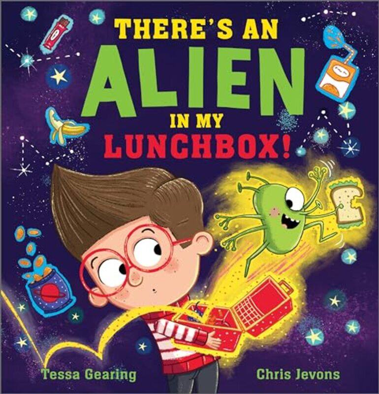 

Theres an Alien in My Lunchbox by Tessa GearingChris Jevons-Paperback