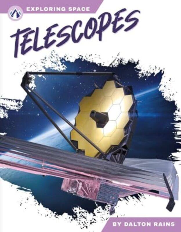 

Exploring Space Telescopes by Mirjam KunklerDevin J Stewart-Paperback