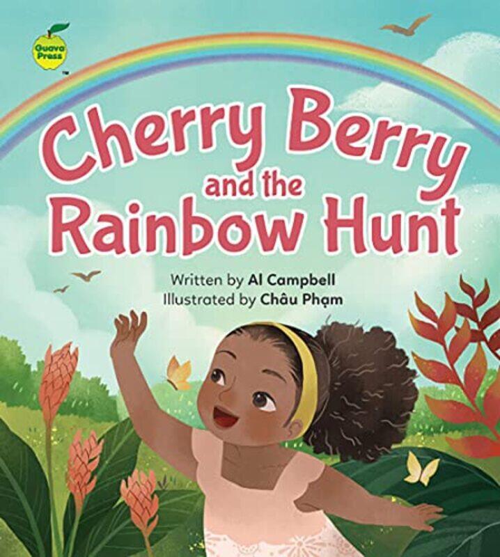 

Cherry Berry and the Rainbow Hunt by Al CampbellChau Pham-Paperback