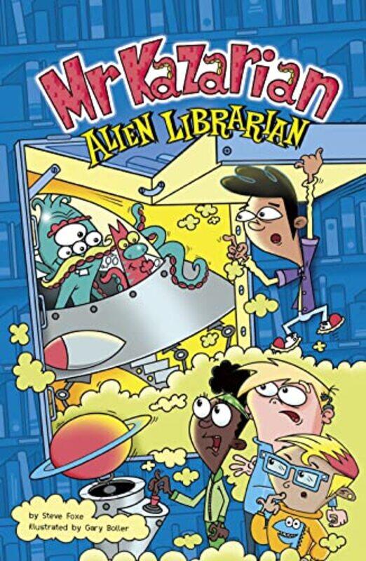 

Mr Kazarian Alien Librarian by Steve FoxeGary Boller-Paperback