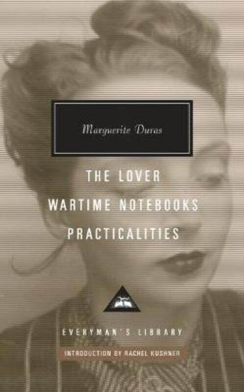 

The Lover, Wartime Notebooks, Practicalities,Hardcover, By:Duras, Marguerite - Kushner, Rachel