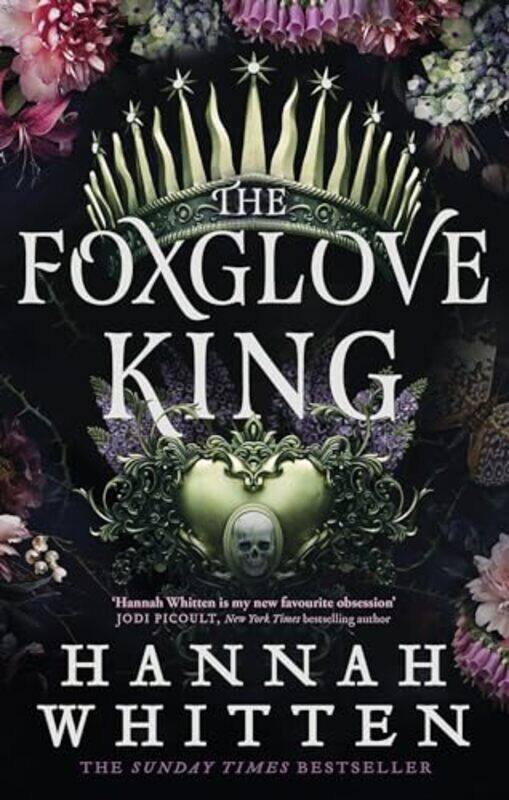 

The Foxglove King by Hannah Whitten-Paperback