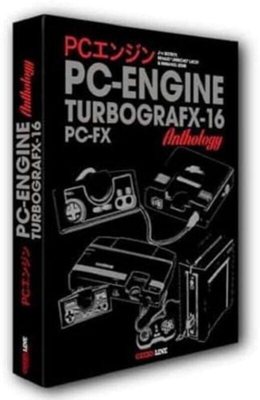 

The PC Engine TurboGrafx & PCFX Anthology by Nenna Bayes-Hardcover