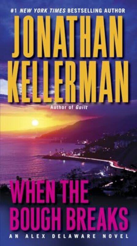

When The Bough Breaks By Kellerman Jonathan - Paperback