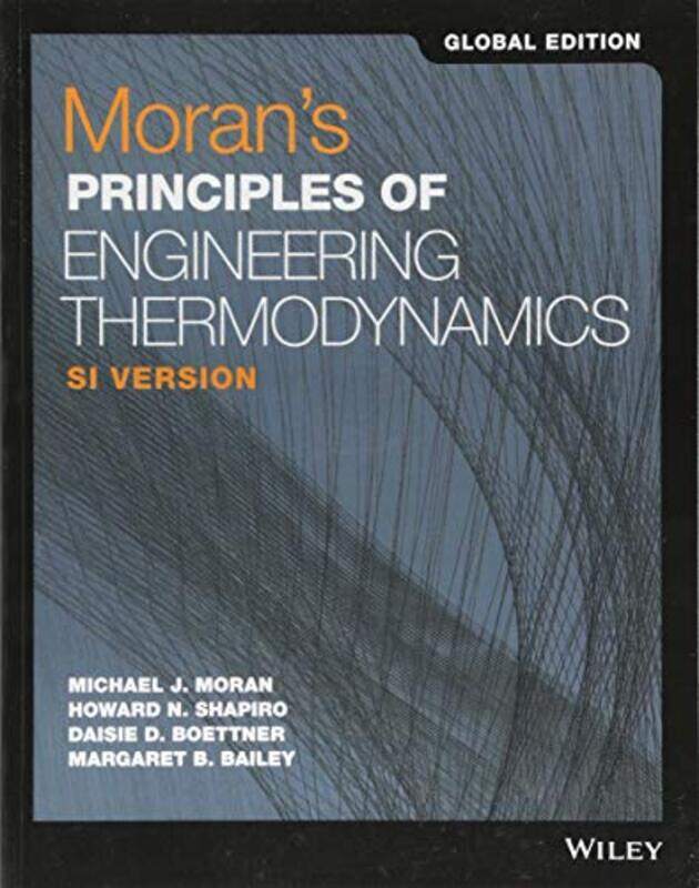 

Morans Principle of Engineering Thermody,Paperback,by:Michael J. Moran