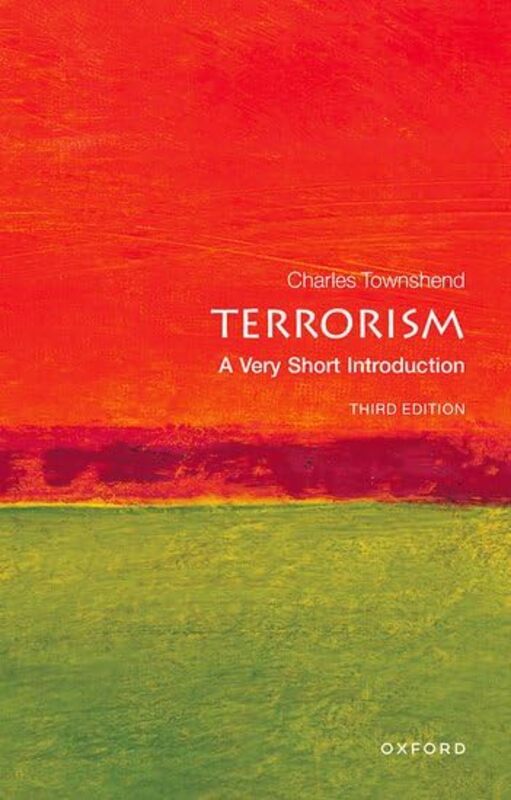 

Terrorism A Very Short Introduction by Charles Professor of International History Emeritus, Keele University Townshend-Paperback