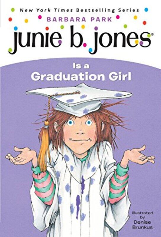 

Junie B. Jones Is a Graduation Girl,Paperback by Barbara Park