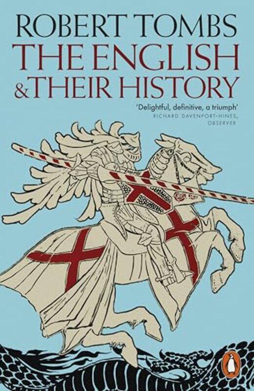 

The English and their History by Robert Tombs-Paperback