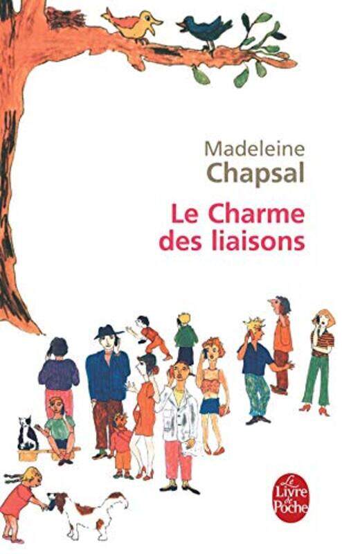 

Le Charme des liaisons,Paperback,By:Madeleine Chapsal