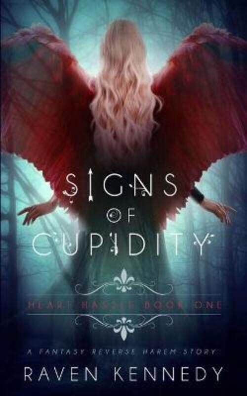 

Signs of Cupidity,Paperback,ByRaven Kennedy
