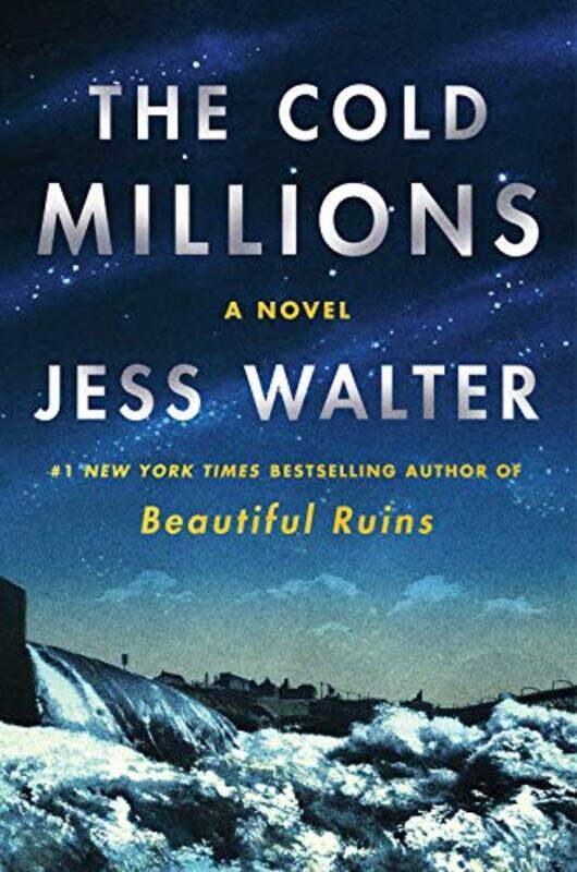 

The Cold Millions by Jess Walter-Paperback