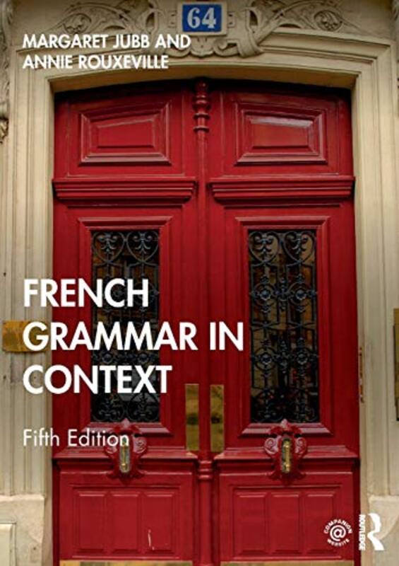 

French Grammar in Context by Anastasia TohmeMartin Worner-Paperback