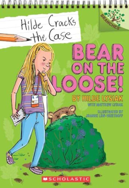 

Bear on the Loose A Branches Book Hilde Cracks the Case 2 by Hilde Lysiak-Paperback