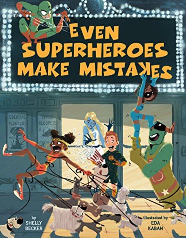 

Even Superheroes Make Mistakes by S Becker-Hardcover
