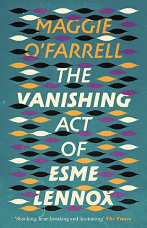 

The Vanishing Act of Esme Lennox by Maggie OFarrell-Paperback