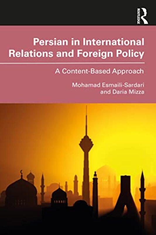 

Persian in International Relations and Foreign Policy by Fiona Macdonald-Paperback