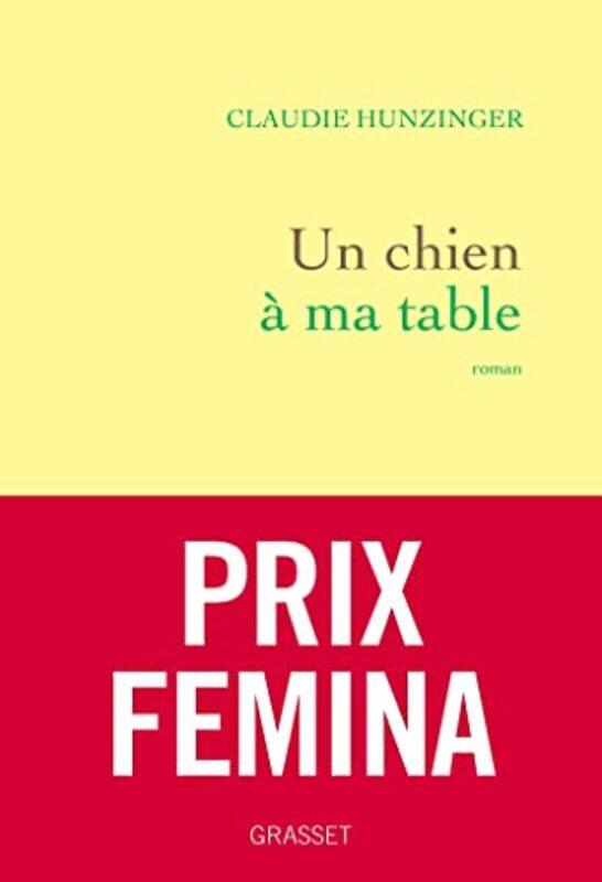 

Un Chien A Ma Table by Claudie Hunzinger-Paperback