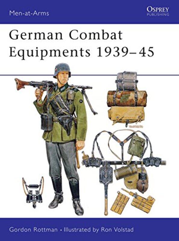 

German Combat Equipment 193945 by Gordon L Rottman-Paperback