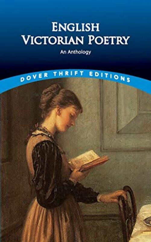 

English Victorian Poetry : An Anthology (Dover Thrift Editions),Paperback,by:Alfred Lord Tennyson