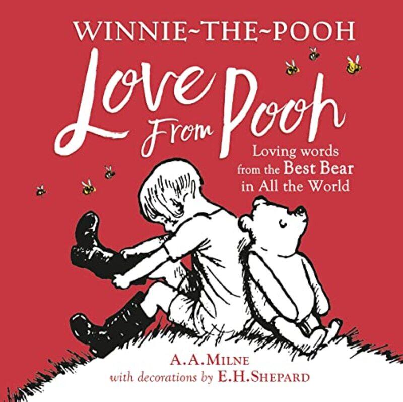 

WinniethePooh Love From Pooh by A A MilneE H Shepard-Hardcover