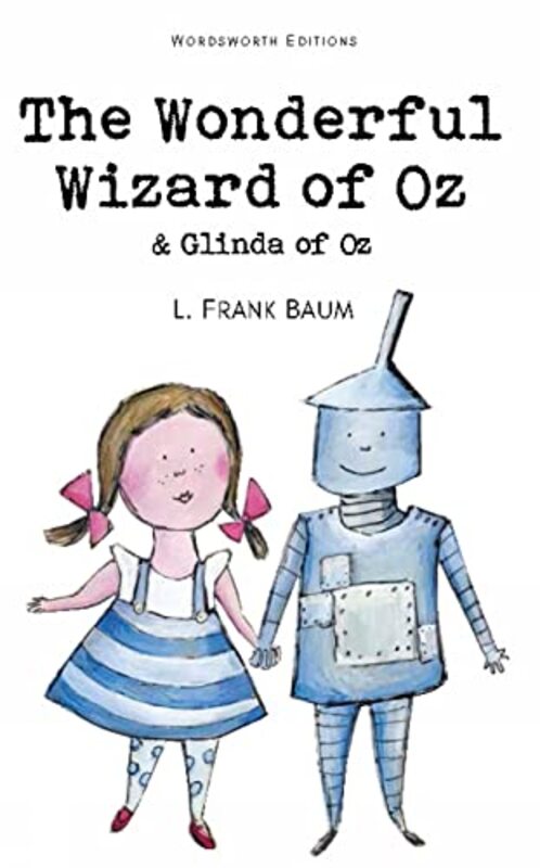 The Wonderful Wizard of Oz and Glinda of Oz by L Frank Baum-Paperback