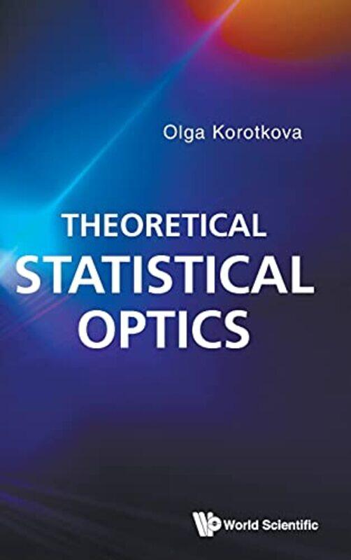 

Theoretical Statistical Optics by Highlights-Hardcover