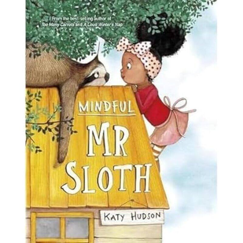 

Mindful Mr Sloth by Katy HudsonKaty Hudson-Paperback