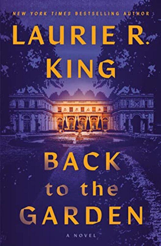 

Back to the Garden by Laurie R King-Hardcover