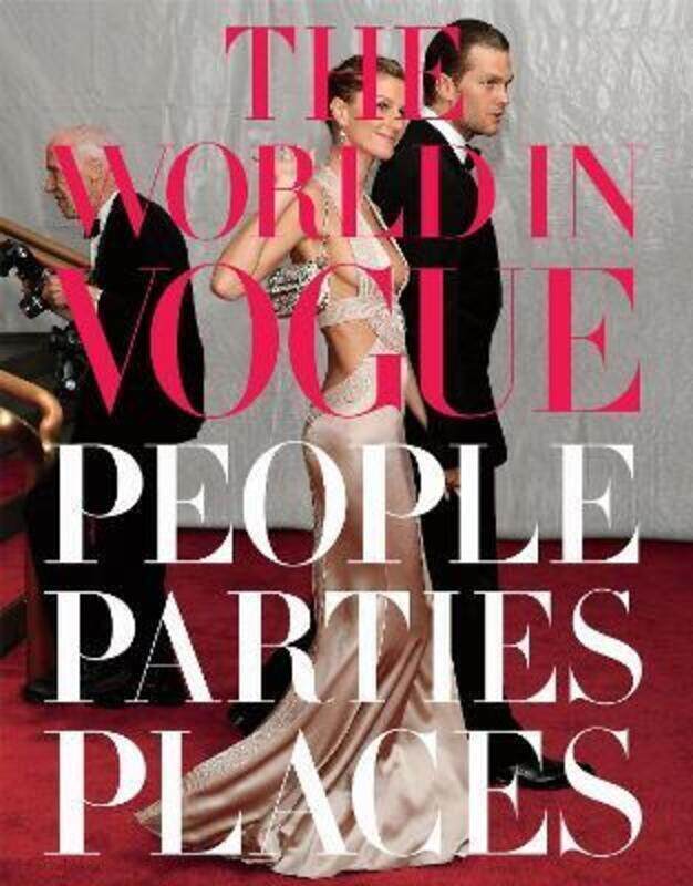 

The World in Vogue: People, Parties, Places.Hardcover,By :Hamish Bowles