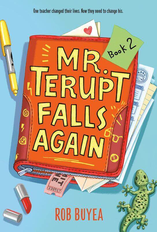 

Mr. Terupt Falls Again, Paperback Book, By: Rob Buyea