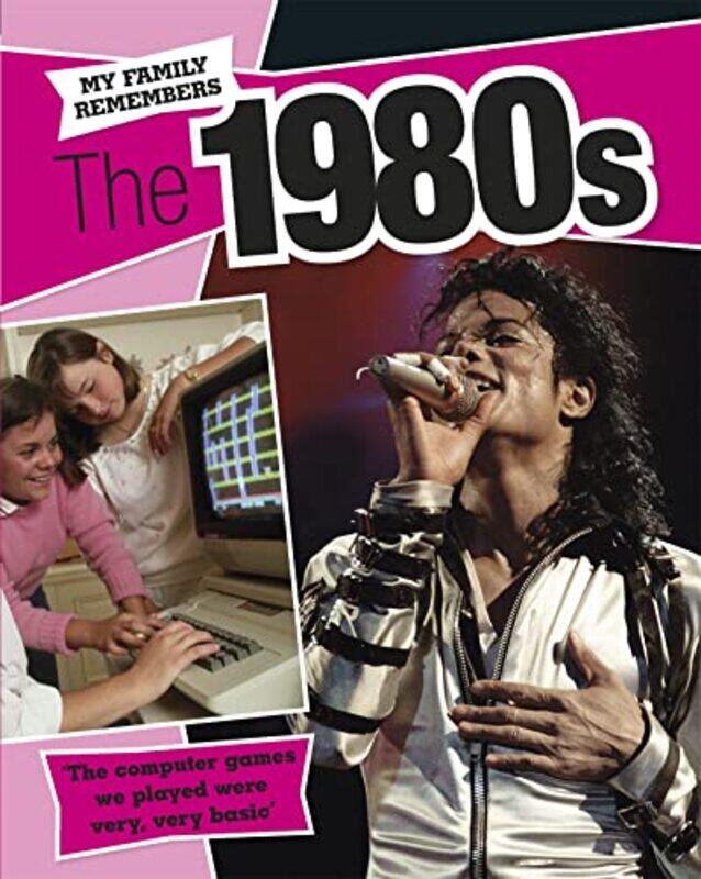 

My Family Remembers The 1980s by James Nixon-Paperback