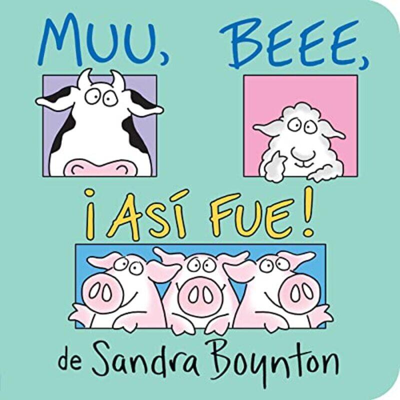 

Muu Beee Asi Fue Moo Baa La La La By Boynton Sandra - Hardcover