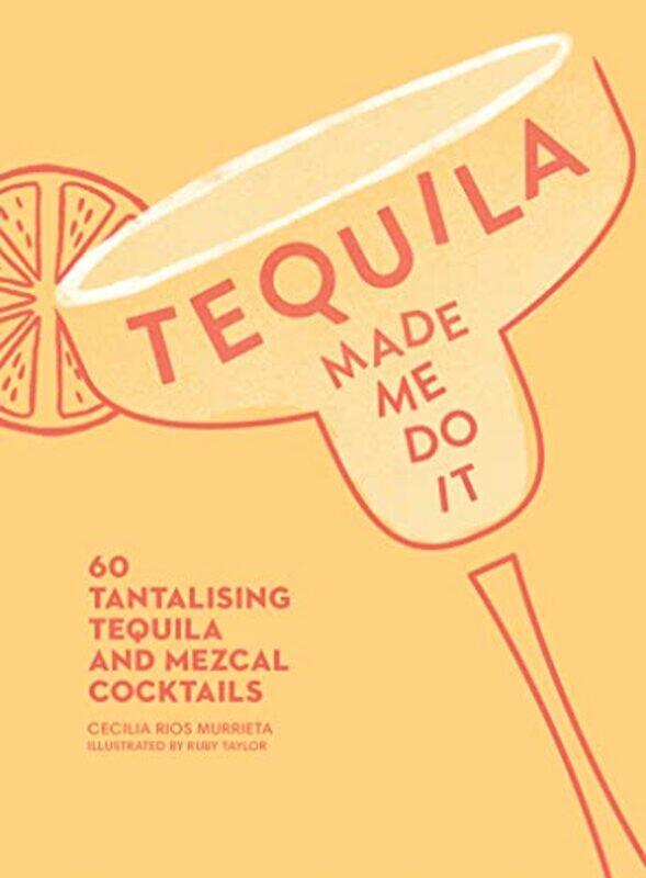 

Tequila Made Me Do It by Gareth Moore-Hardcover