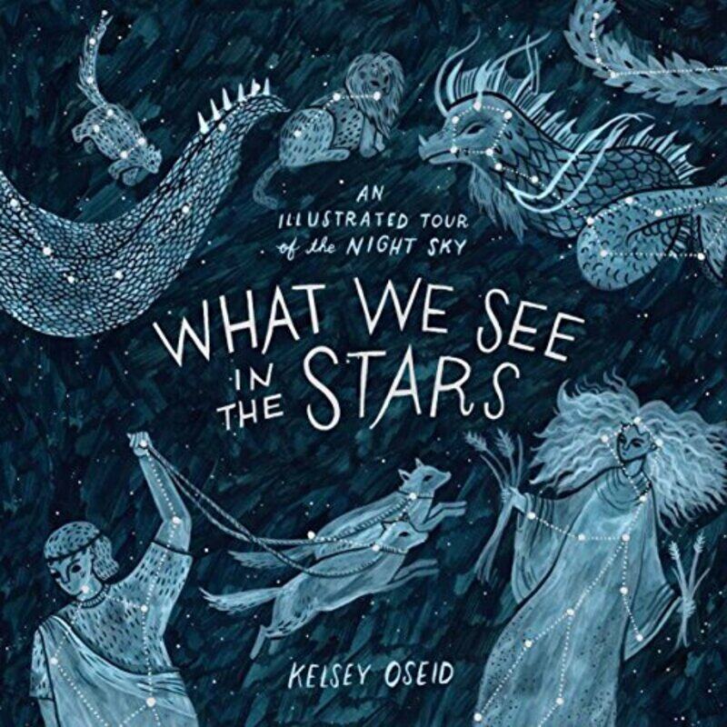 

What We See in the Stars by Juno-Hardcover