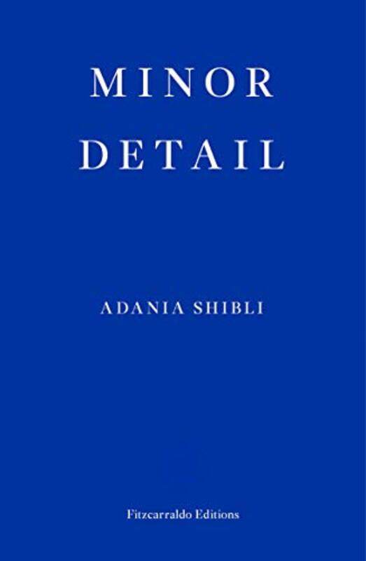 

Minor Detail by Adania ShibliElisabeth Jaquette-Paperback